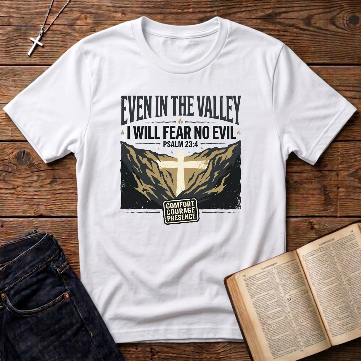 I Will Fear No Evil T-Shirt