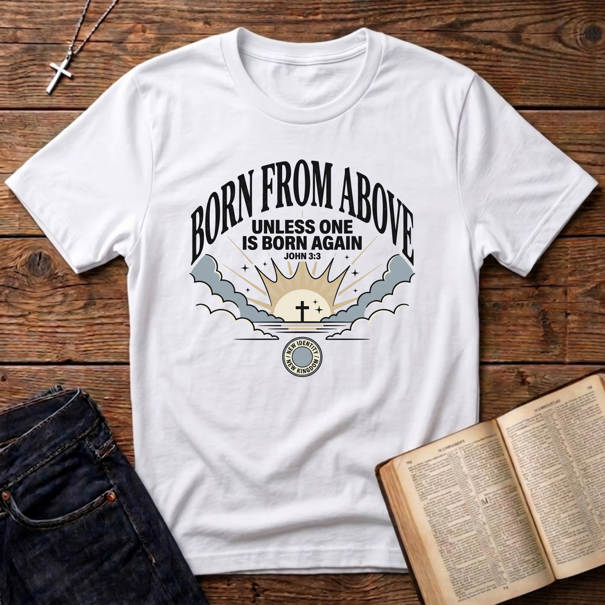 Born From Above T-Shirt